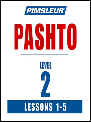 cover image of Pimsleur Pashto Level 2 Lessons 1-5